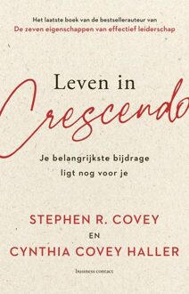 Leven in crescendo - Stephen R. Covey, Cynthia Covey - ebook