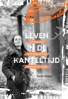 Leven in de Kanteltijd - Boek Tanja Abbas (9492783010)