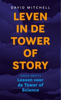 Leven in de Tower of Story -  David Mitchell (ISBN: 9789493323735)