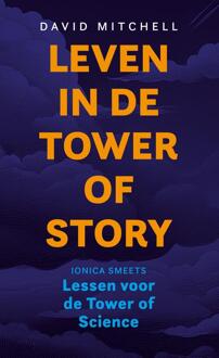 Leven in de Tower of Story -  David Mitchell (ISBN: 9789493323742)