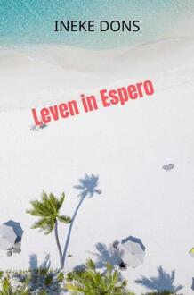 Leven In Espero - Ineke Dons