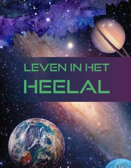 Leven In Het Heelal - Ruimte-Mysteries - Lela Nargi