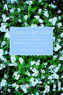 Leven in het licht - Boek Martine D' Hollander (9492434105)