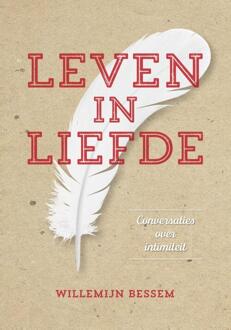 Leven In Liefde - (ISBN:9789492066572)