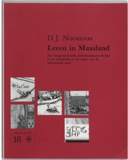 Leven in maasland - Boek Noordam (9070403196)
