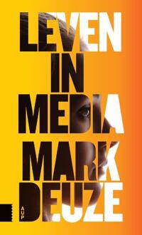 Leven in media - Boek Mark Deuze (9462986959)