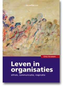 Leven in organisaties - Boek Otto Kroesen (9076564582)