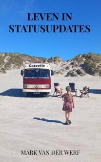 Leven in statusupdates - Mark Van der Werf - ebook
