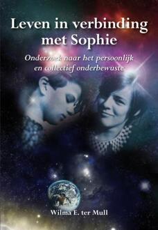 Leven in verbinding met Sophie - Boek Wilma E. ter Mull (9089544542)