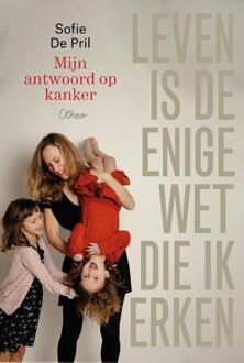 Leven is de enige wet die ik erken -  Sofie de Pril (ISBN: 9789085288060)