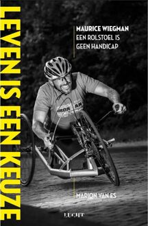 Leven is een keuze - eBook Maurice Wiegman (9491729640)