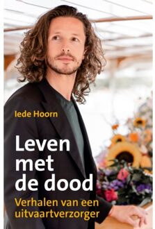 Leven Met De Dood - Iede Hoorn