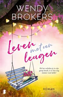 Leven Met Een Leugen - Wendy Brokers