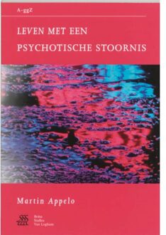 Leven met een psychotische stoornis - Boek Martin Appelo (9031339792)