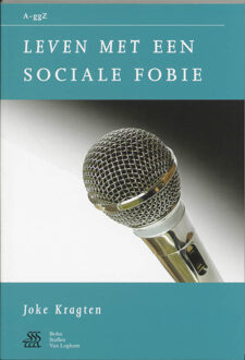 Leven met een sociale fobie - Boek J. Kragten (9031338788)