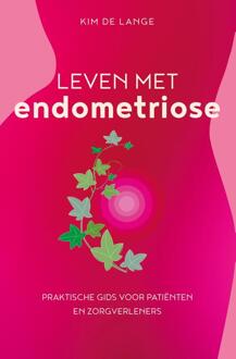 Leven met endometriose -  Kim de Lange (ISBN: 9789043937542)