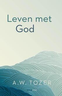 Leven met God -  A.W. Tozer (ISBN: 9789063183424)