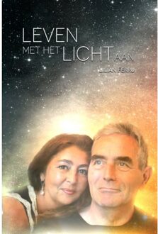 Leven met het Licht aan - Boek Lilian Ferru (9492247690)