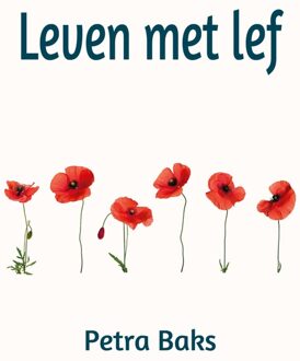 Leven met lef - Petra Baks - ebook