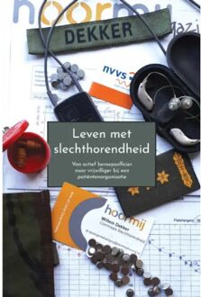 Leven Met Slechthorendheid - Willem Dekker