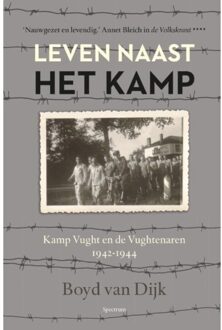 Leven naast het kamp - Boek Boyd van Dijk (9000354862)