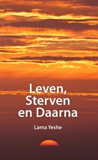 Leven, sterven en daarna - Boek Lama Yeshe (9071886190)