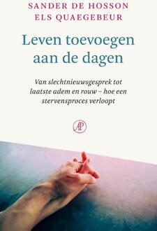 Leven Toevoegen Aan De Dagen - Hart Voor De Zorg - Sander de Hosson