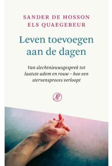 Leven Toevoegen Aan De Dagen - Hart Voor De Zorg - Sander de Hosson