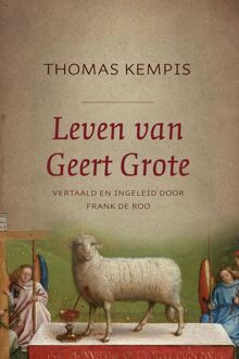 Leven van Geert Grote -  Frank de Roo, Thomas À Kempis (ISBN: 9789043537186)