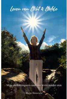 Leven Van Licht & Liefde - (ISBN:9789463980906)
