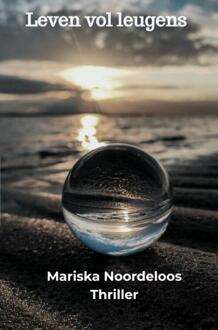 Leven vol leugens -  Mariska Noordeloos (ISBN: 9789465124711)