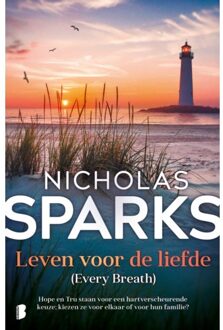 Leven Voor De Liefde - Nicholas Sparks