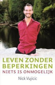 Leven zonder beperkingen - Boek Nick Vujicic (904352297X)