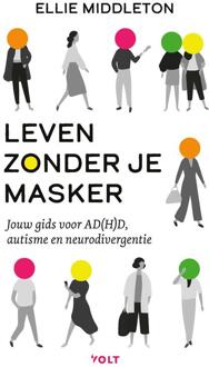 Leven zonder je masker -  Ellie Middleton (ISBN: 9789021488738)