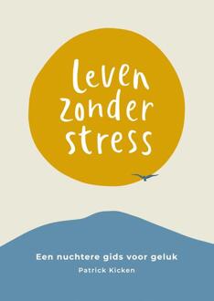 Leven Zonder Stress - (ISBN:9789043921633)