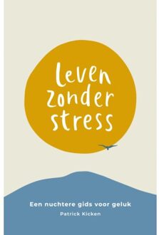Leven Zonder Stress - (ISBN:9789043921633)