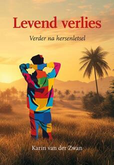 Levend verlies -  Karin van der Zwan (ISBN: 9789463657815)
