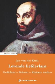 Levende liefdevlam -  Jan van het Kruis (ISBN: 9789492434395)