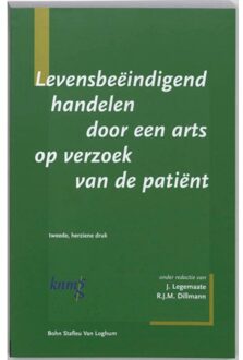 Levensbeeindigend handelen door een arts op verzoek van de patient - Boek Springer Media B.V. (9031340049)