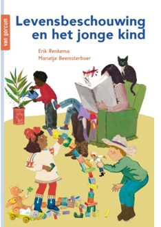 Levensbeschouwing En Het Jonge Kind - Erik Renkema