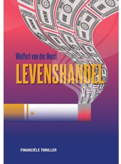 Levenshandel - Wolfert van der Horst
