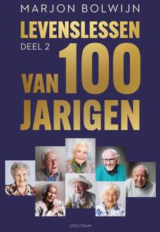Levenslessen van 100-jarigen -  Marjon Bolwijn (ISBN: 9789000397211)