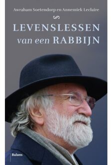 Levenslessen Van Een Rabbijn - Awraham Soetendorp