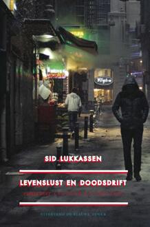 Levenslust en doodsdrift - Boek Sid Lukkassen (9492161516)