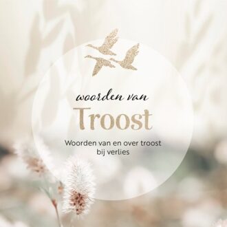Levensmomenten - Woorden Van Troost