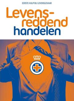 Levensreddend Handelen - Het Oranje Kruis - 000