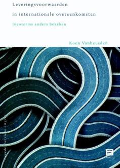 Leveringsvoorwaarden in internationale overeenkomsten - Boek K. Vanheusden (9046605469)