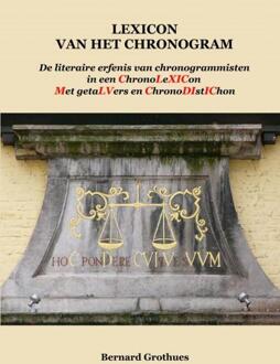 LEXICON VAN HET CHRONOGRAM - Boek Bernard Grothues (946367604X)