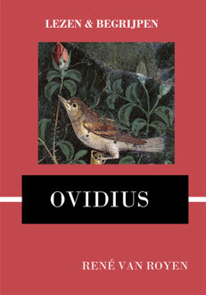 Lezen en begrijpen: Ovidius' Metamorphoses -  René van Royen (ISBN: 9789491812071)