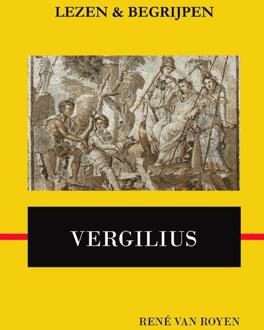 Lezen en begrijpen: Vergilius' Aeneis -  René van Royen (ISBN: 9789491812064)
